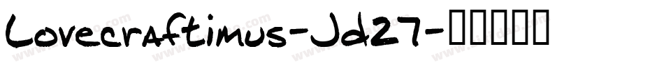 Lovecraftimus-Jd27字体转换