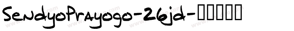 SendyoPrayogo-26jd字体转换