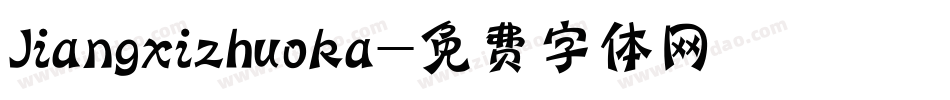 Jiangxizhuoka字体转换
