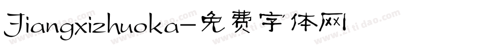 Jiangxizhuoka字体转换