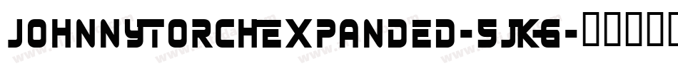 JohnnyTorchExpanded-5JKG字体转换