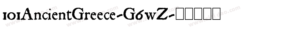 101AncientGreece-G6wZ字体转换