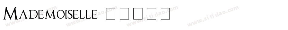 Mademoiselle字体转换