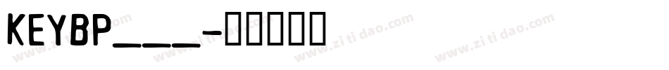 keybp___字体转换