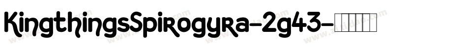 KingthingsSpirogyra-2g43字体转换