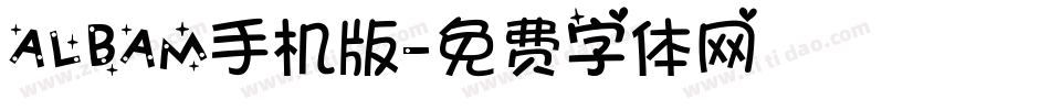 ALBAM手机版字体转换