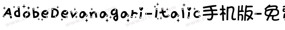 AdobeDevanagari-Italic手机版字体转换
