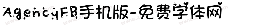 AgencyFB手机版字体转换