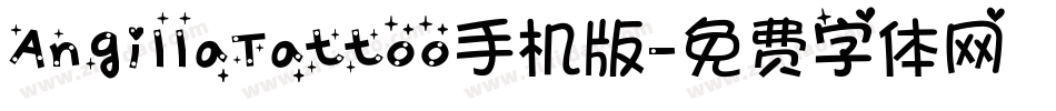 AngillaTattoo手机版字体转换