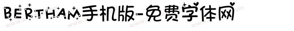BERTHAM手机版字体转换