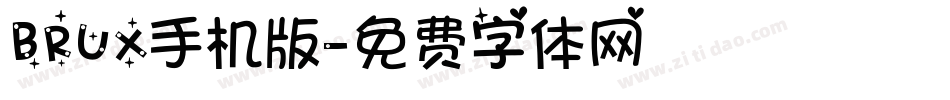 BRUX手机版字体转换