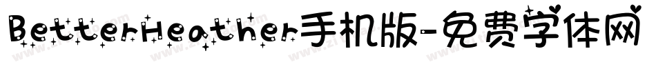 BetterHeather手机版字体转换