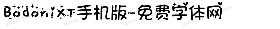 BodoniXT手机版字体转换