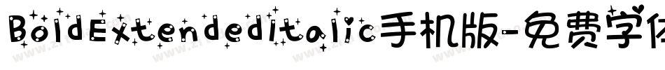 BoldExtendedItalic手机版字体转换