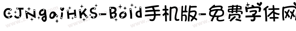 CJNgaiHKS-Bold手机版字体转换