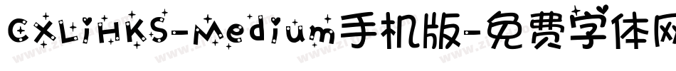CXLiHKS-Medium手机版字体转换
