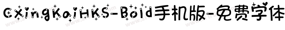 CXingKaiHKS-Bold手机版字体转换