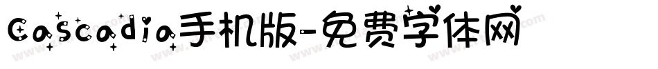 Cascadia手机版字体转换