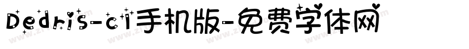 Dedris-c1手机版字体转换