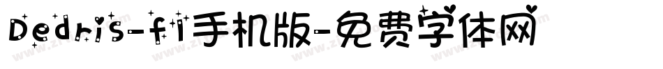 Dedris-f1手机版字体转换
