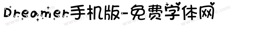 Dreamer手机版字体转换