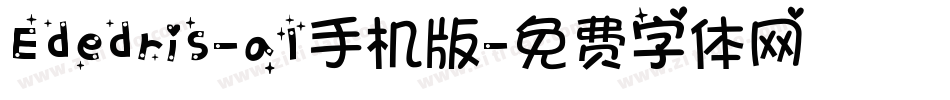 Ededris-a1手机版字体转换