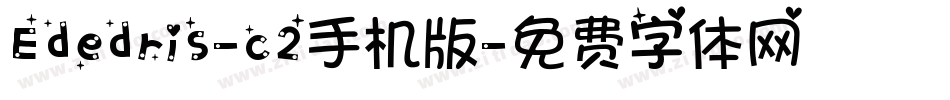Ededris-c2手机版字体转换