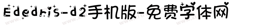 Ededris-d2手机版字体转换