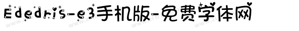 Ededris-e3手机版字体转换