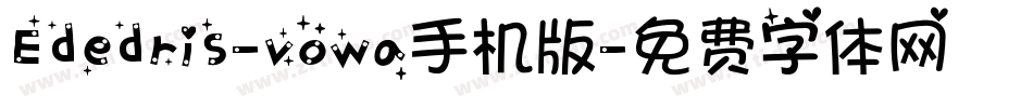Ededris-vowa手机版字体转换