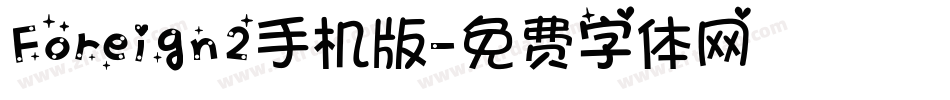 Foreign2手机版字体转换