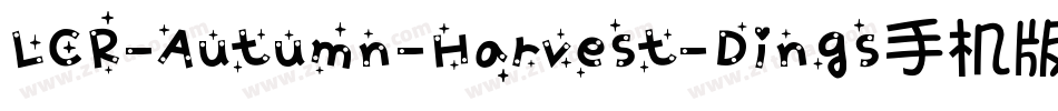 LCR-Autumn-Harvest-Dings手机版字体转换