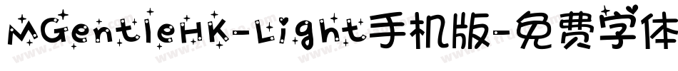 MGentleHK-Light手机版字体转换