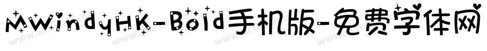 MWindyHK-Bold手机版字体转换
