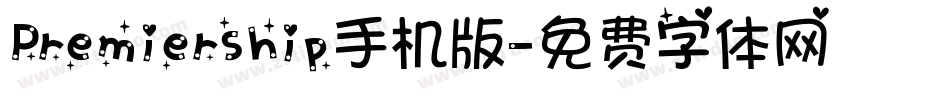 Premiership手机版字体转换