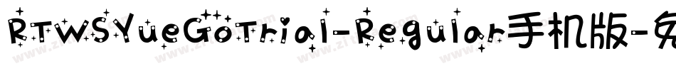 RTWSYueGoTrial-Regular手机版字体转换