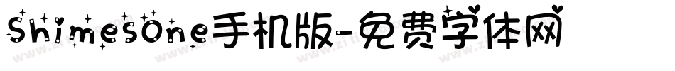 ShimesOne手机版字体转换