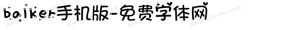 balker手机版字体转换