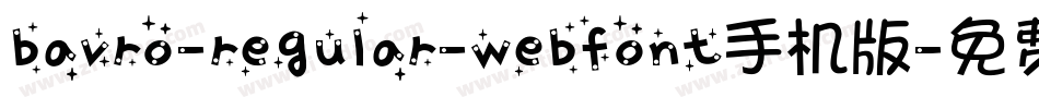 bavro-regular-webfont手机版字体转换
