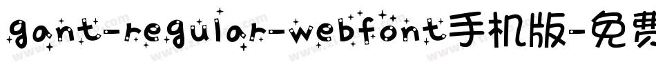 gant-regular-webfont手机版字体转换
