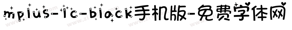 mplus-1c-black手机版字体转换