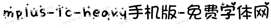 mplus-1c-heavy手机版字体转换