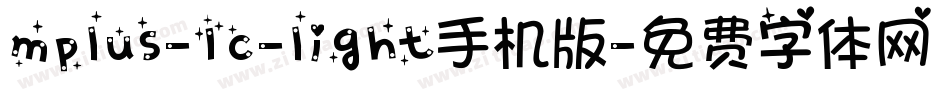 mplus-1c-light手机版字体转换