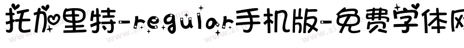 托加里特-regular手机版字体转换