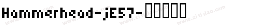 Hammerhead-jE57字体转换