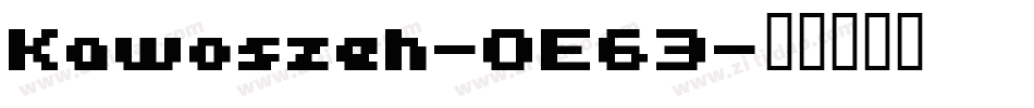 Kawoszeh-OE63字体转换