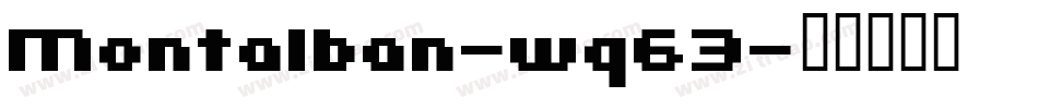 Montalban-wq63字体转换