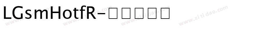 LGsmHotfR字体转换