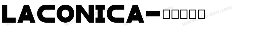 Laconica字体转换