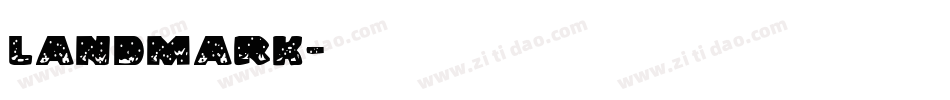 Landmark字体转换